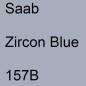 Preview: Saab, Zircon Blue, 157B.